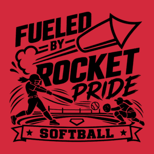Fueled by Rocket Pride - Softball